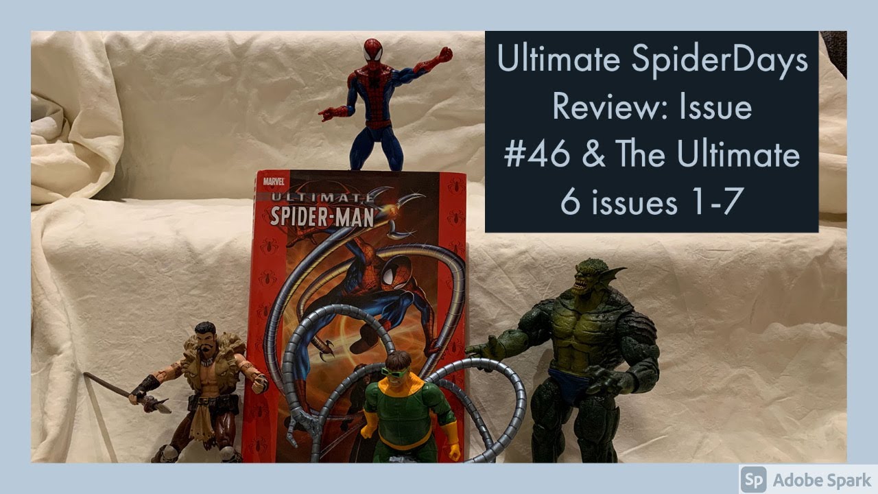 Ultimate Spiderdays Review: Issue 46, Ultimate Six Issues