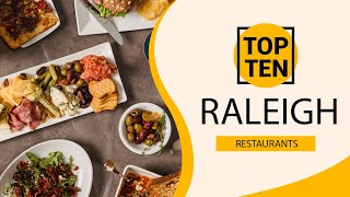 Top 10 Best Restaurants to Visit in Raleigh, North Carolina | USA - English