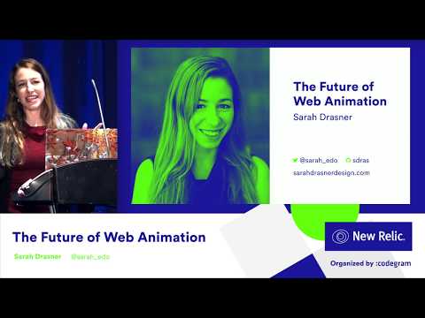 The Future of Web Animation by Sarah Drasner