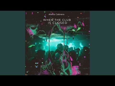 When the Club is Closed