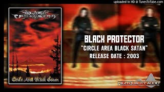Download lagu Black Protector ‎– Circle Area Black Satan 2003 (Full Album) mp3