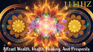 God'S Frequency 1111 Hz ✨ Attract Wealth, Health, Healing, And Prosperity ✨ The Law Of Attraction