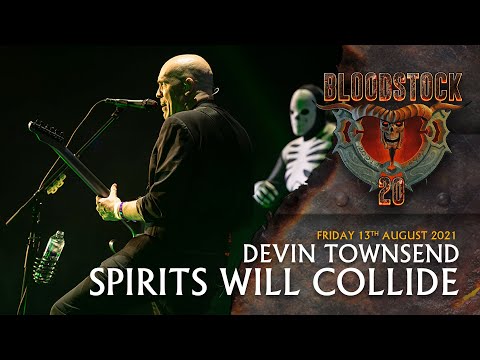 DEVIN TOWNSEND - Spirits Will Collide - Bloodstock 2021