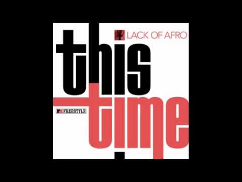 Lack Of Afro   Fool feat Angeline Morrison