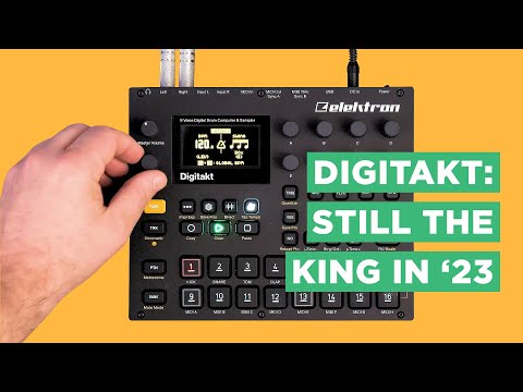 Why the Digitakt is Still Awesome in 2023 featuring Braintree56