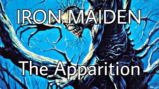 IRON MAIDEN - The Apparition (Lyric Video)