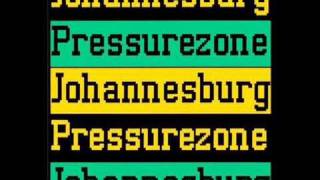 Pressure Zone - Johannesburg (The Danny Rampling Mix)