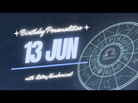 13 June Zodiac Horoscope: Birthday Personality & Traits Revealed