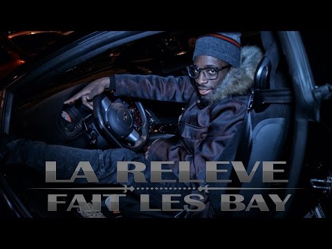 LA RELEVE - FAIT LES BAY | STREET CLIP
