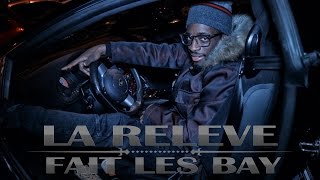 LA RELEVE - FAIT LES BAY | STREET CLIP
