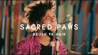 Sacred Paws - Brush Yr Hair (Green Man Festival | Sessions)