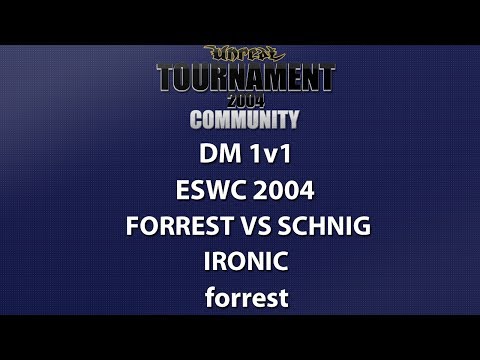 UT2004 DM 1v1 - ESWC 2004 - forrest vs schnig - Ironic - forrest