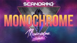 Scandroid - Monochrome (Instrumental)