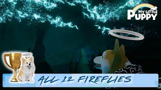 All 12 Fireflies Location Guide • My Little Puppy
