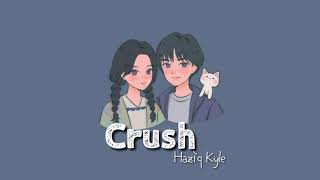 Download lagu Haziq Kyle - Crush (Actually You I Dah Lama Suka You) ' Lyrics & Terjemahan' mp3 Download lagu Haziq Kyle - Crush (Actually You I Dah Lama Suka You) ' Lyrics & Terjemahan' mp3