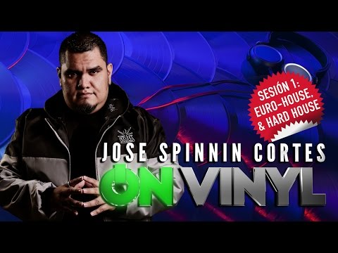 On Vinyl (Session 1: Euro-House) - Jose Spinnin Cortes
