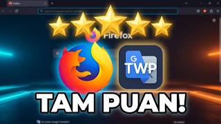 🌍 Bu Uzantı Firefox'u Google Translate'e Dönüştürüyor! (TWP İncelemesi