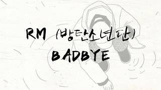 Download lagu RM (방탄소년단) - BADBYE | 가사 mp3