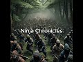 Ninja Chronicles Episode 3
