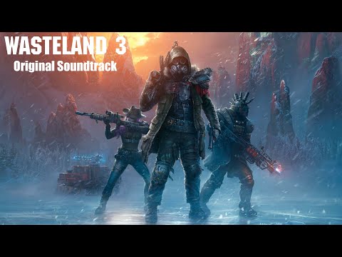 Wasteland 3 - Ost Full Soundtrack