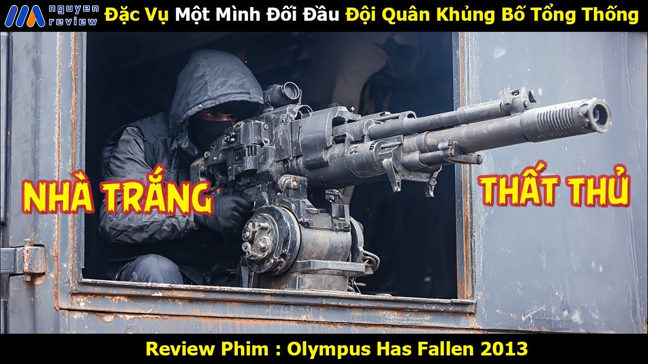 [Review Phim] Đặc Vụ Một Mình Đối Đầu Đội Quân Khủng Bố Tổng Thống