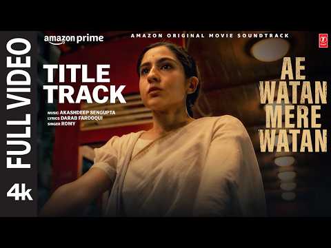 Ae Watan Mere Watan (Song)