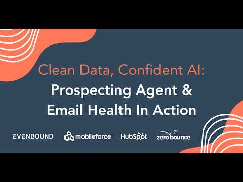 Clean Data, Confident AI: Prospecting Agent & Email Health in Action