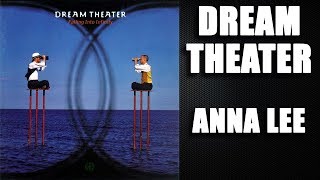 Dream Theater - Anna Lee - HD Studio Version with Lyrics