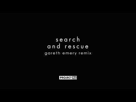 Project 46 feat. HALIENE - Search and Rescue (Gareth Emery Remix) [Official]