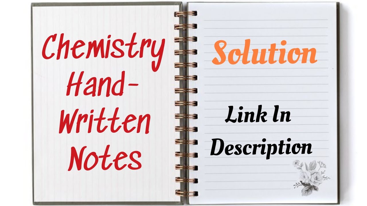 Chemistry Handwritten Notes | Solution | Chemistry Notes