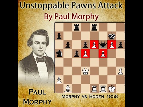 Unstoppable Pawns' Attack | Morphy vs Boden 1858