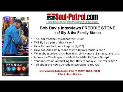 Thumbnail for Bob Davis Interviews FREDDIE STONE (of Sly & the Family Stone) by Freddie Stone