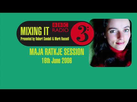 BBC Radio 3 Mixing It - Maja Ratkje Session
