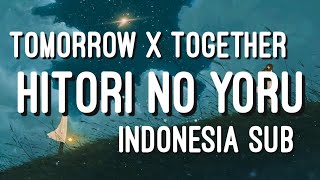 Download lagu TXT - HITORI NO YORU INDO SUB mp3 Download lagu TXT - HITORI NO YORU INDO SUB mp3