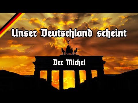 Unser Deutschland scheint - Neue Deutsche Hymne?! - Der Michel - New German Anthem?!