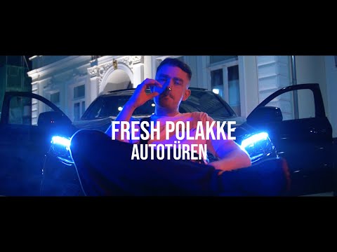 FRESH POLAKKE - AUTOTÜREN [prod. by Dannyebtracks]