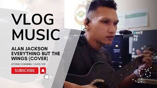 EVERYTHING BUT THE WINGS - ALAN JACKSON