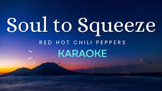 Download lagu Soul to Squeeze - Red Hot Chili Peppers (Karaoke) mp3