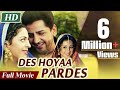 Des Hoyaa Pardes Full Movie Gurdas Maan Latest Hindi Dubbed Punjabi Movie Divya Dutta Juhi Chawla