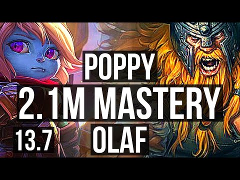 POPPY vs OLAF (TOP) | 3600+ games, 2.1M mastery, 6 solo kills | KR Diamond | 13.7