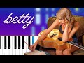 Taylor Swift - betty | Piano Tutorial