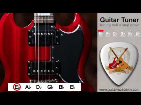 E flat tuning - 1/2 a step down for Guitar -  E♭  A♭  D♭  G♭  B♭  E♭