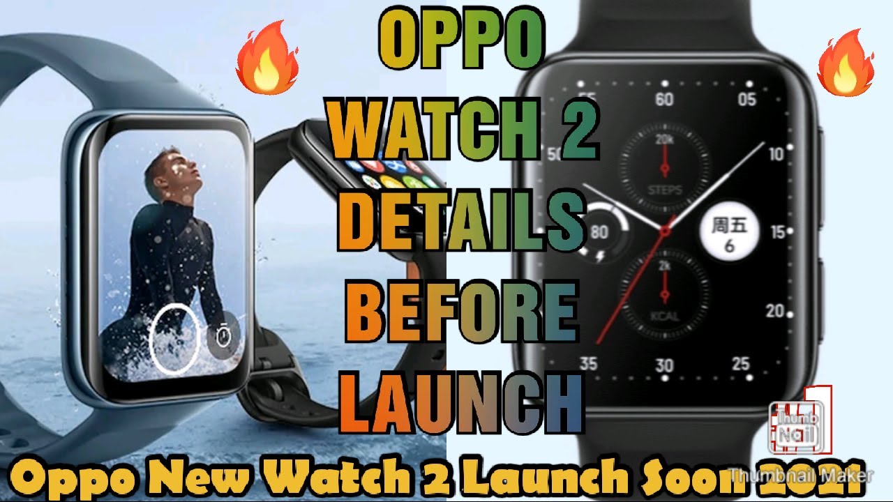 Oppo New Watch 2 Launch Soon 2021 || Main Highlight Features of Oppo Watch 2 || Price & More - AĐ