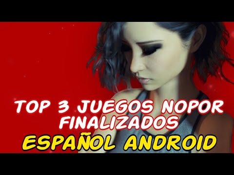 Top 3 juegos Nopor FINALIZADOS Español Android