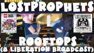 Lostprophets - Rooftops (A Liberation Broadcast) - LEGO Rock Band Expert Full Band