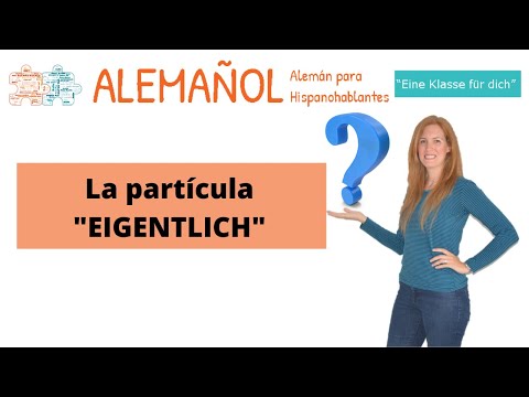 La partícula "eigentlich"