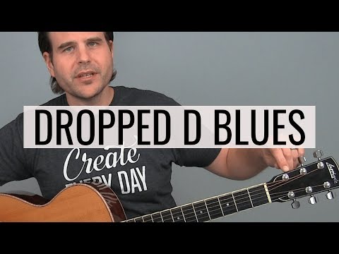 How to Sound Bluesy in Dropped D