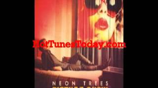 Close to You - Neon Trees