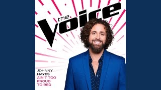 Ain’t Too Proud To Beg (The Voice Performance)