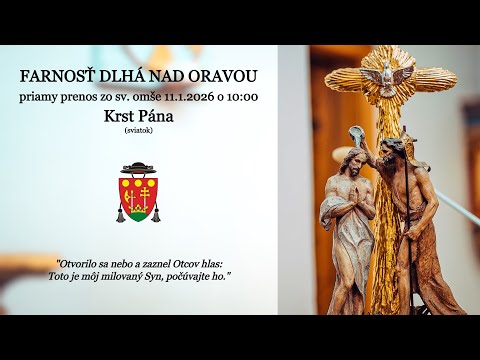 Svätá omša dnes │ ONLINE  │ NAŽIVO │ LIVE │ Krst Pána (sviatok)  │ 11.1.2026 │ 10:00